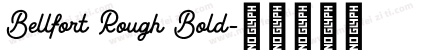 Bellfort Rough Bold字体转换